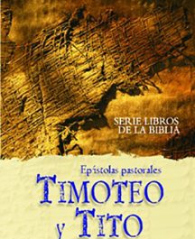 Timoteo y Tito, epístolas pastorales