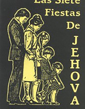 Las siete fiestas de Jehová 1