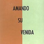 Amando Su venida 