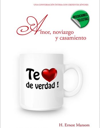 Amor, noviazgo y casamiento (reedición) 1