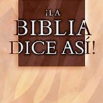La Biblia dice así