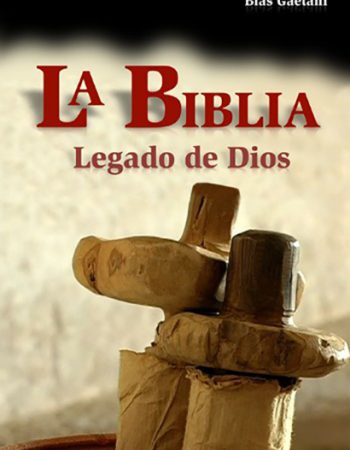 La Biblia, legado de Dios 1