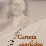 Certeza y Conviccion