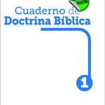 Cuadernos de Doctrina Bíblica Nº1  - Reimp. 2015 "Reediciones Selectas"