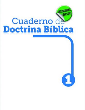 Cuadernos de Doctrina Bíblica Nº1  – Reimp