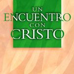 Un encuentro con Cristo