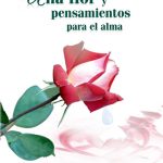Una flor y pensamientos para el alma