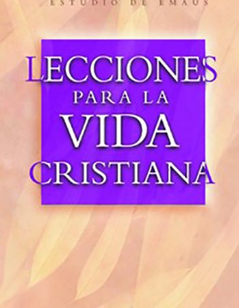 Lecciones para la vida cristiana 1