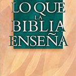 Lo que la Biblia enseña
