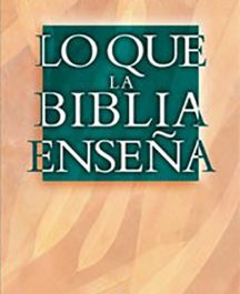 Lo que la Biblia enseña