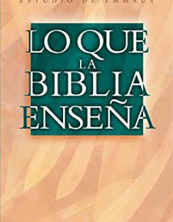 Lo que la Biblia enseña 1