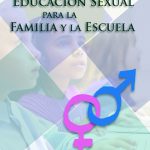Manual de educación sexual para la familia y la escuela