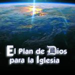 El plan de Dios para la Iglesia