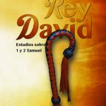 Rey David. Estudios en 1º y 2º Samuel
