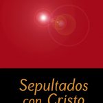 Sepultados con Cristo