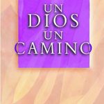 Un Dios, un camino